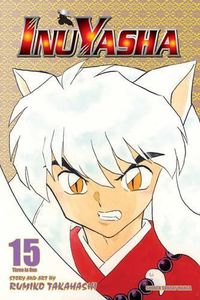 Cover image for Inuyasha (VIZBIG Edition), Vol. 15