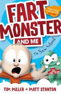 Cover image for Fart Monster and Me: the New School (Fart Monster and Me, #2)