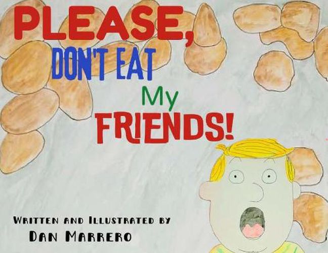 Cover image for Please, Don't Eat My Friends