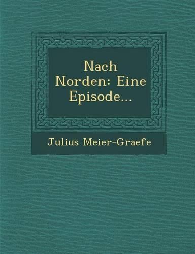 Cover image for Nach Norden: Eine Episode...