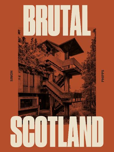 Cover image for Brutal Scotland