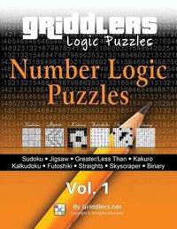 Cover image for Griddlers - Number Logic Puzzles: Sudoku, Jigsaw, Greater/Less Than, Kakuro, Kalkuldoku, Futoshiki, Straights, Skyscraper, Binary