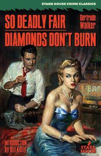 Cover image for So Deadly Fair / Diamonds Don't Burn