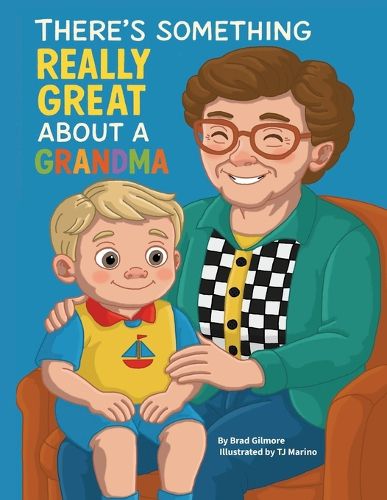 Cover image for There's Something Really Great About a Grandma