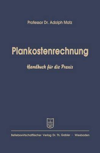 Cover image for Plankostenrechnung: Handbuch Fur Die Praxis