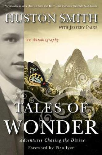 Tales of Wonder: Adventures Chasing the Divine, an Autobiography