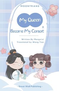 Cover image for My Queen, Become My Consort