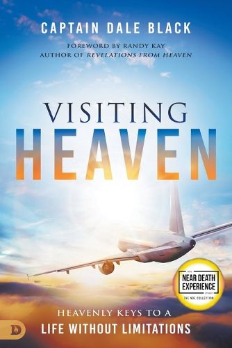 Cover image for Visiting Heaven: Revealing the Secrets of Life After Death