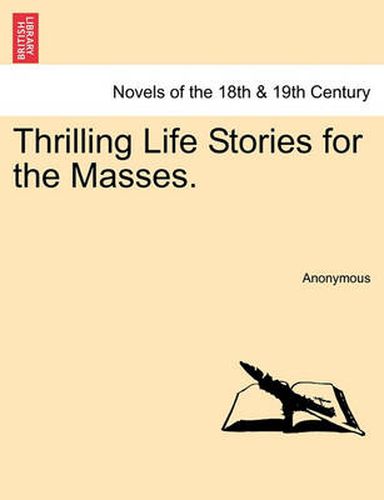 Cover image for Thrilling Life Stories for the Masses.