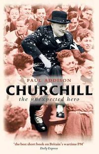 Cover image for Churchill: The Unexpected Hero