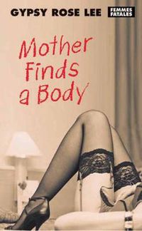 Cover image for Mother Finds A Body