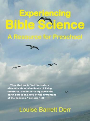 Cover image for Experiencing Bible Science: A Resource for Preschool