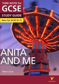 Cover image for Anita and Me STUDY GUIDE: York Notes for GCSE (9-1): - everything you need to catch up, study and prepare for 2022 and 2023 assessments and exams