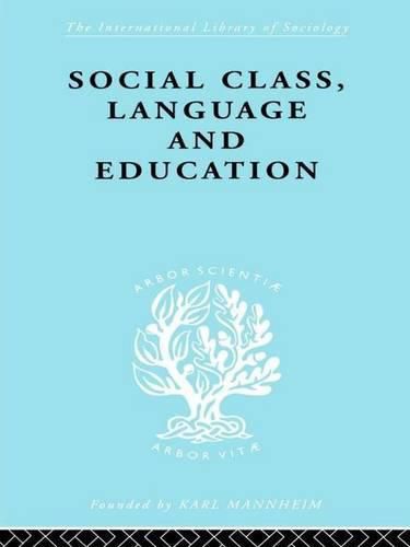 Cover image for Social Class Language and Education