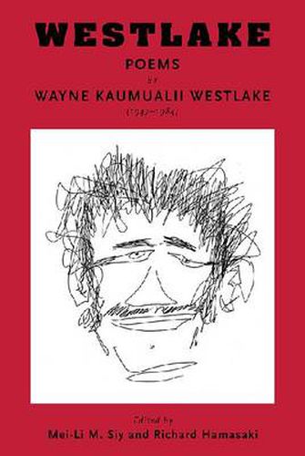 Cover image for Westlake: Poems by Wayne Kaumualii Westlake (1947-1984)