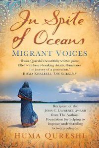 Cover image for In Spite of Oceans: Migrant Voices