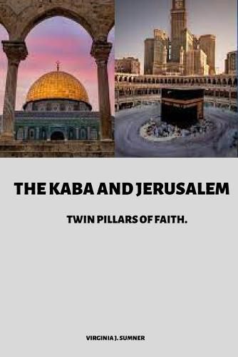 Cover image for The Kaba and Jerusalem