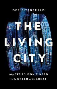 Cover image for The Living City