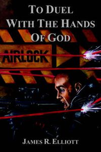 Cover image for To Duel With the Hands of God