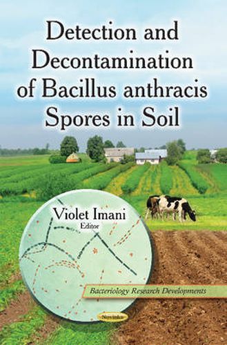 Cover image for Detection & Decontamination of Bacillus Anthracis Spores in Soil