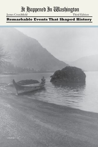 Cover image for It Happened in Washington: Remarkable Events that Shaped History
