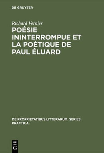 Poesie ininterrompue et la poetique de Paul Eluard