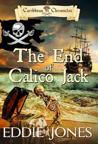 The End of Calico Jack
