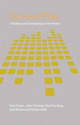 Cover image for Screenplay: Children and Computing in the Home