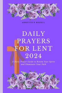 Cover image for Daily Prayers for Lent 2024