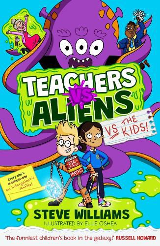 Cover image for Teachers vs Aliens vs the Kids!