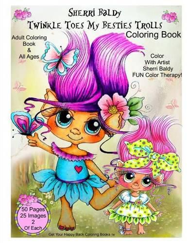 Cover image for Sherri Baldy Twinkle Toes My Besties Trolls Coloring Book