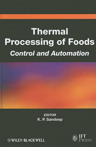 Cover image for Thermal Processing of Foods: Control and Automation