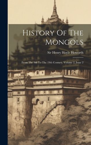 Cover image for History Of The Mongols
