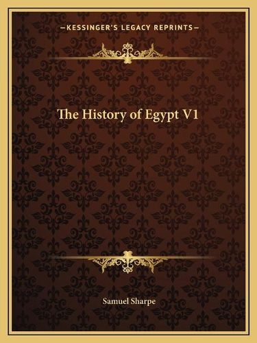 Cover image for The History of Egypt V1