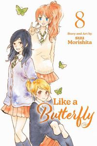 Cover image for Like a Butterfly, Vol. 8: Volume 8