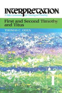 Cover image for First and Second Timothy and Titus: Interpretation