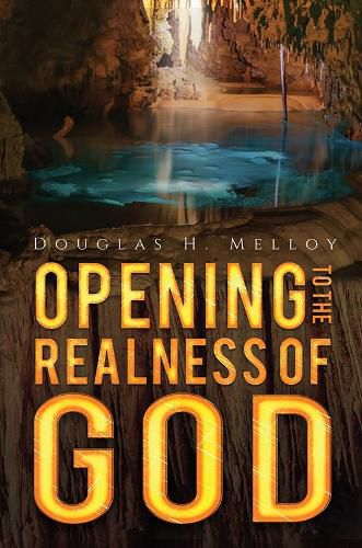 Cover image for Opening to the Realness of God