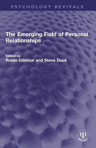 Cover image for The Emerging Field of Personal Relationships