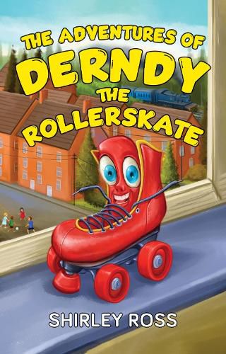 Cover image for The Adventures of Derndy the Rollerskate