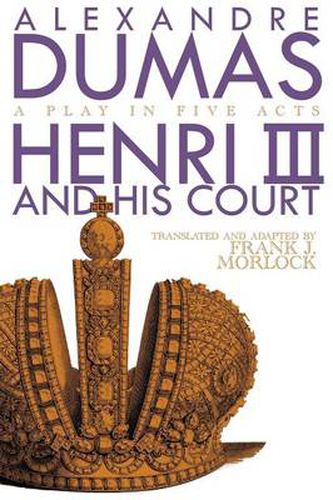 Cover image for Henri III: A Play in Five Acts