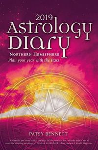 Cover image for 2019 Astrological Diary: Northern Hemisphere Plan Your Year with the Stars