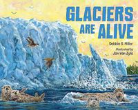 Cover image for Glaciers Are Alive