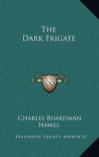 Cover image for The Dark Frigate