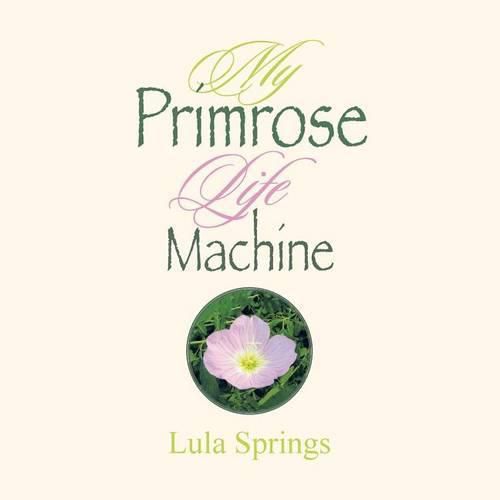 Cover image for My Primrose Life Machine