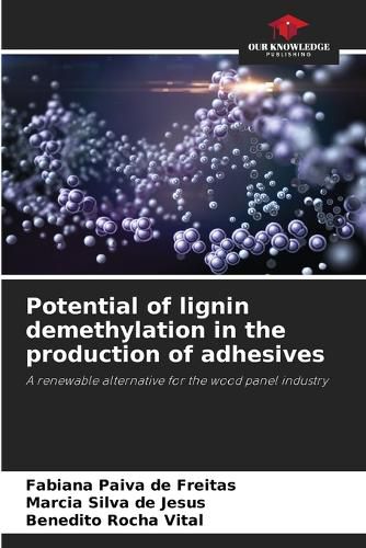 Cover image for Potential of lignin demethylation in the production of adhesives