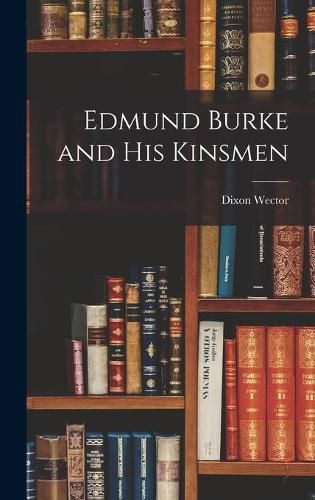 Cover image for Edmund Burke and His Kinsmen