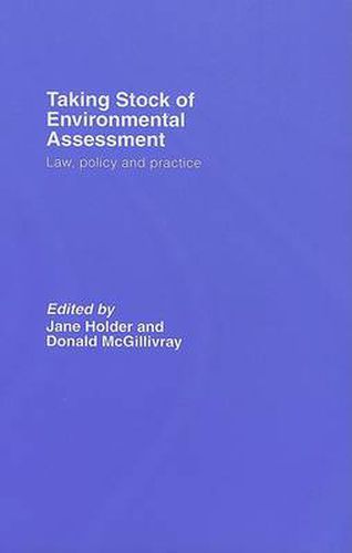 Cover image for Taking Stock of Environmental Assessment: Law, Policy and Practice