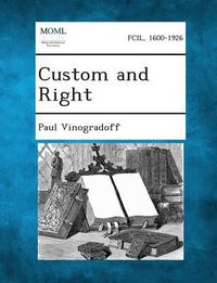 Cover image for Custom and Right