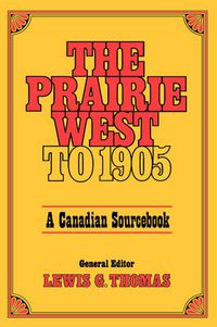 Cover image for Prairie West To 1905