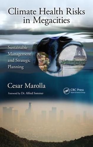 Cover image for Climate Health Risks in Megacities: Sustainable Management and Strategic Planning